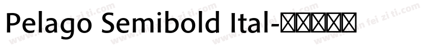 Pelago Semibold Ital字体转换